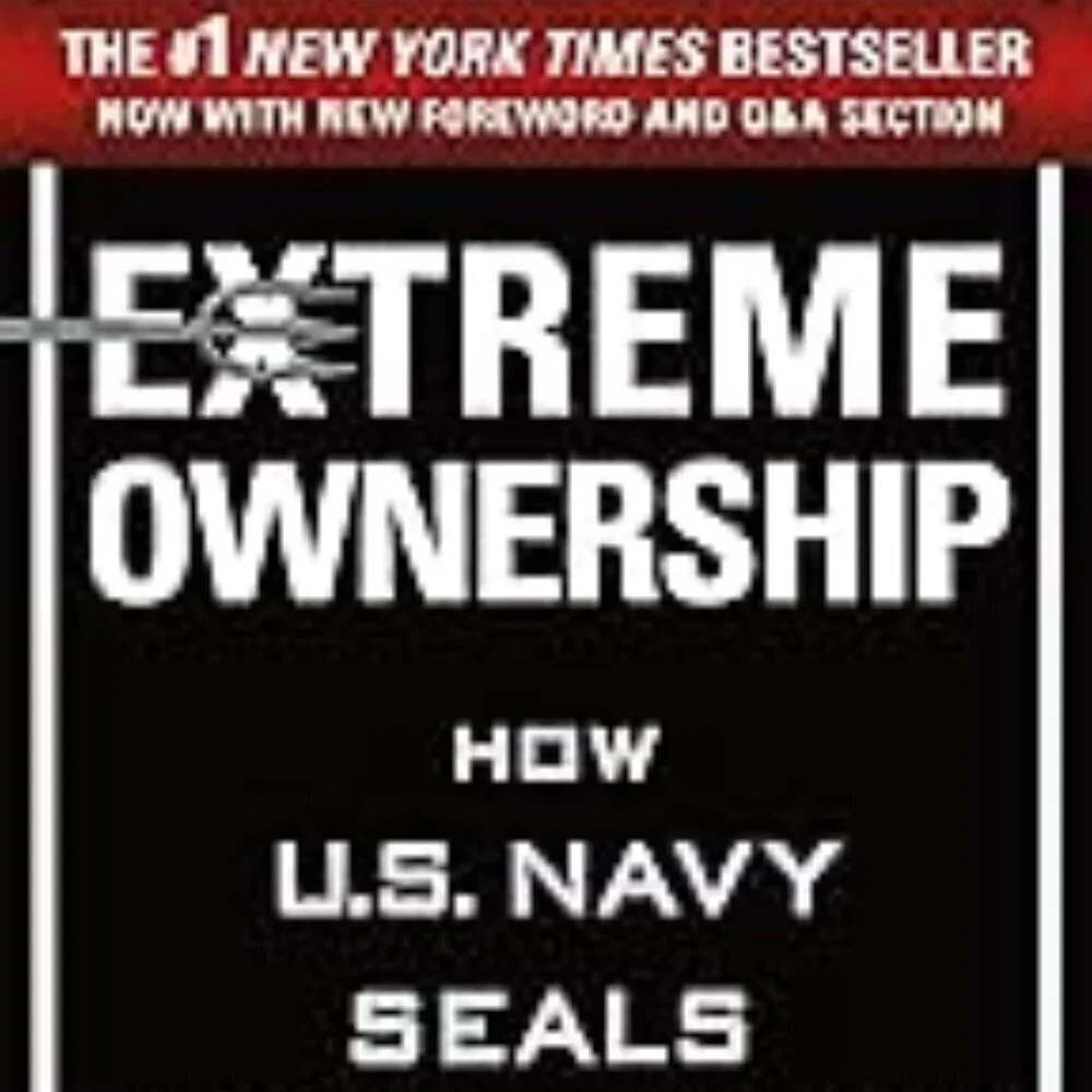 Extreme Ownership: How U.S Navy Seals Lead & Win (New Edition) 2017